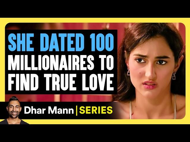 My Shocking Story E02: She DATED 100 Millionaires To Find TRUE LOVE | Dhar Mann Studios