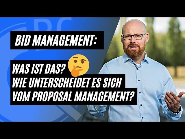 Bid Management: Was ist das und wie unterscheidet es sich vom Proposal Management?