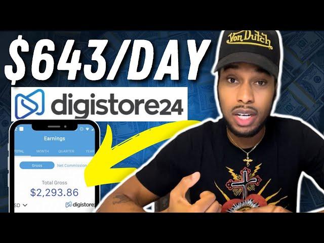 Make $643/Day in 30 Minutes | Digistore24 Tutorial for Beginners (Digistore24 Affiliate Marketing)