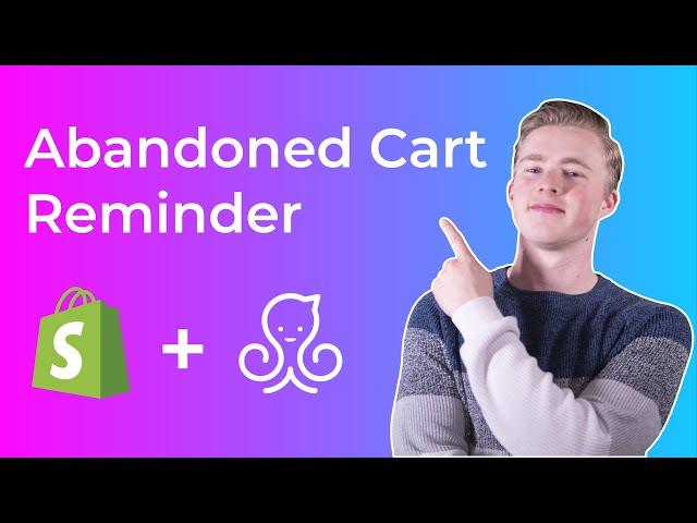 How to Create Shopify Abandoned Cart Reminder in ManyChat (2021)