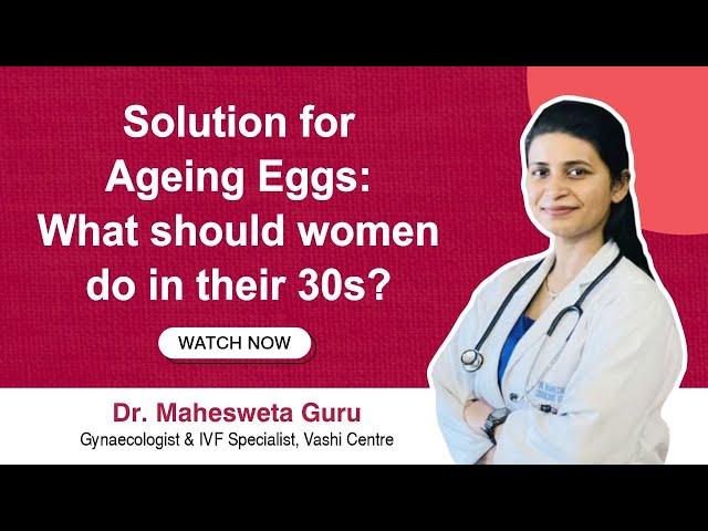 Egg Freezing Benefits Explained by IVF Specialist