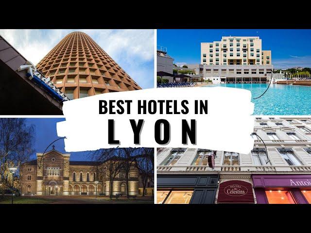 Hotels YOU MUST stay at in Lyon France Best Hotels in Lyon France