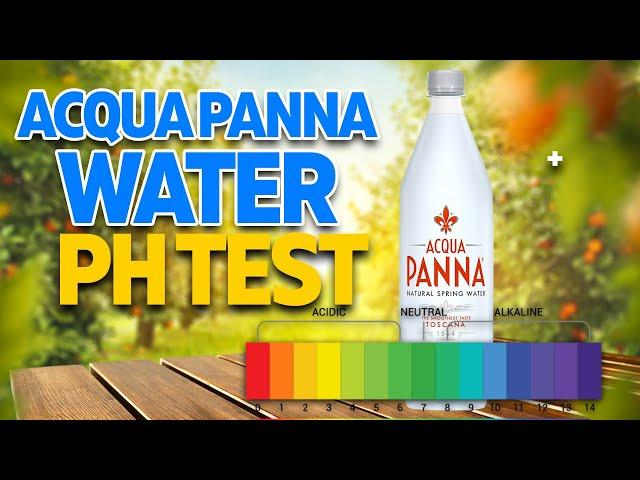 Acqua Panna Water PH Test...Is This Acidic Or Alkaline?