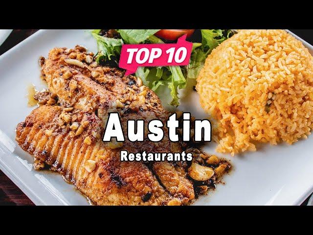 Top 10 Restaurants to Visit in Austin, Texas | USA - English