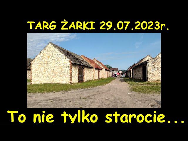  Targ Żarki to nie tylko Targ Staroci  