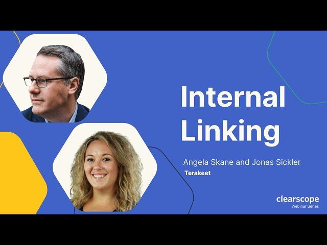 Internal Linking: Jonas Sickler and Angela Skane (Terakeet)