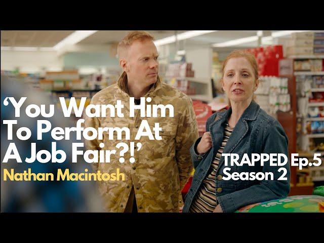 'You're A Great Agent, Mom...' | Nathan Macintosh | TRAPPED Ep.5 Season 2