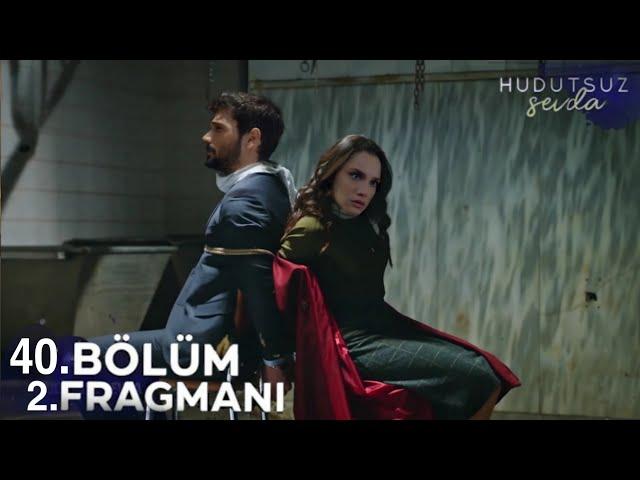 Hudutsuz Sevda 40. Bölüm 2. Fragmanı | İkili Tuzak!