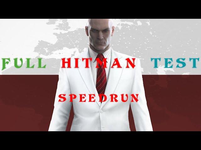 "Full Hitman Test "SpeedRun