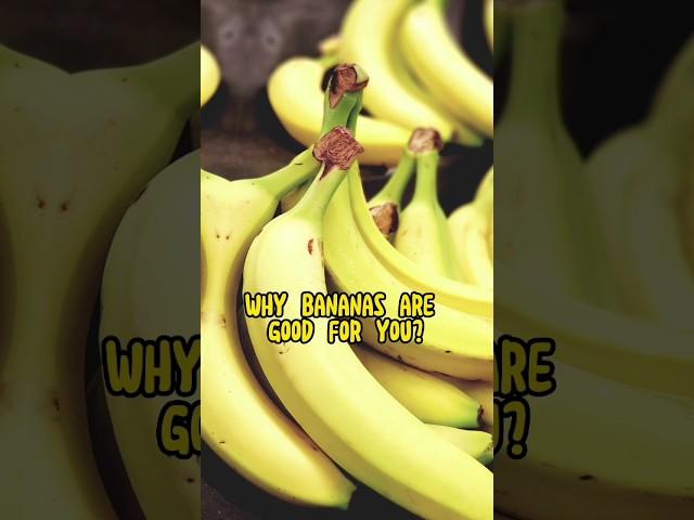 Why Bananas Are Good For You? #shorts #health #eating