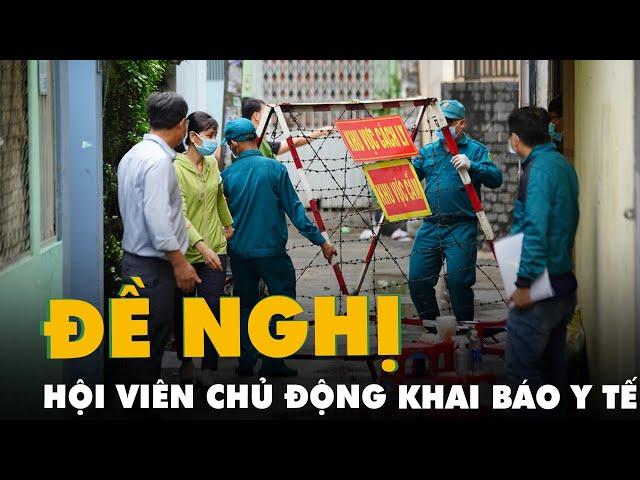 Đề nghị thành viên Hội thánh truyền giáo Phục Hưng chủ động khai báo y tế