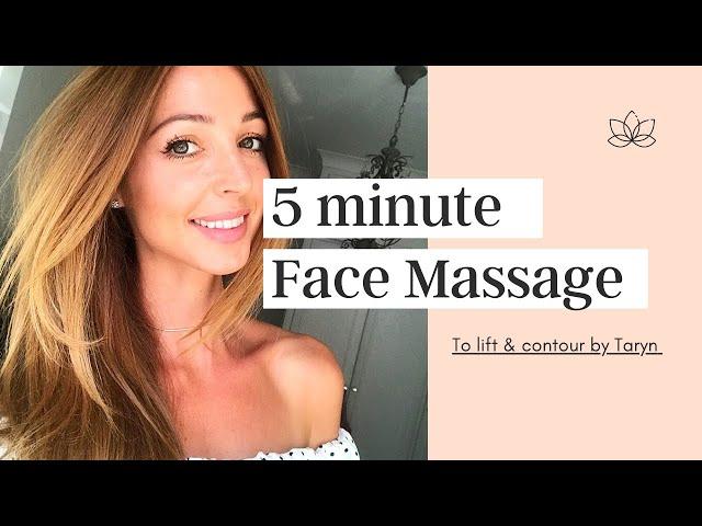 Facial massage to lift & contour the face by Taryn