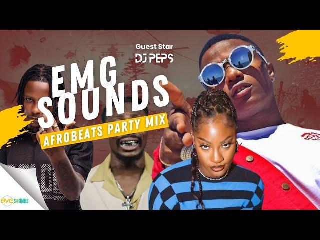 Afrobeats Mix 2023 by DJ Peps for EMGSOUNDS -Tiwa Savaga, WIZKID, asake, Bayanni, BurnaBoy, BHE+more