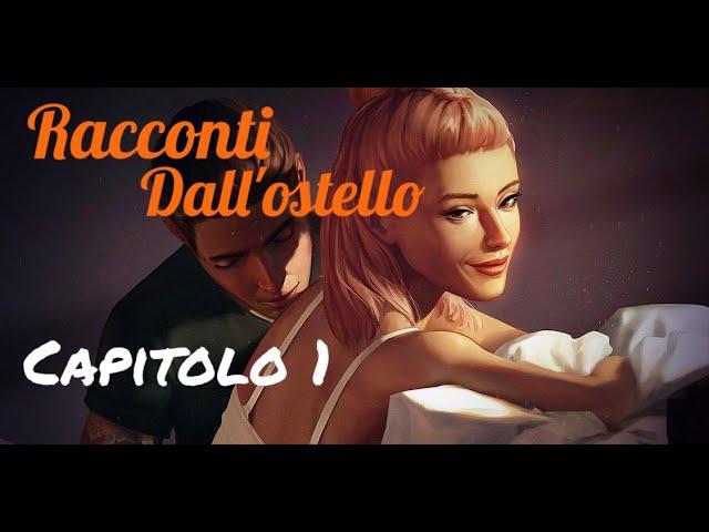 Dream Zone: "Racconti dall'ostello" Capitolo 1