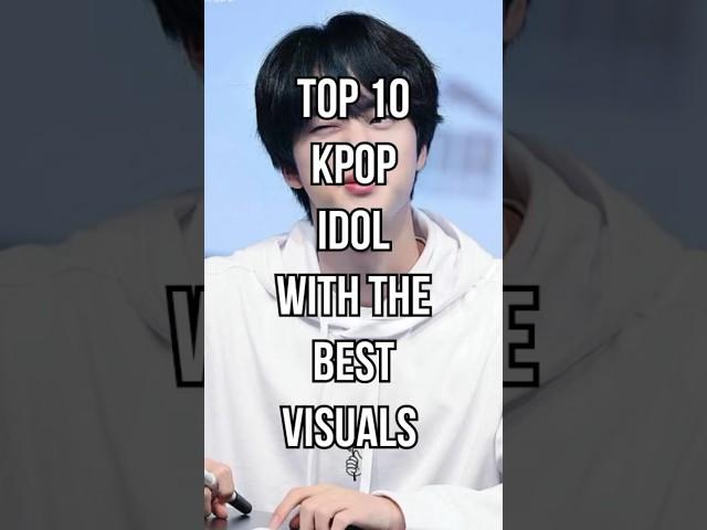 Top 10 kpop Idol with the best visuals #kpop #visual #shorts