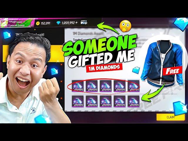 Someone Sent Me 1 Million Diamonds  Tonde Gamer - Free Fire Max