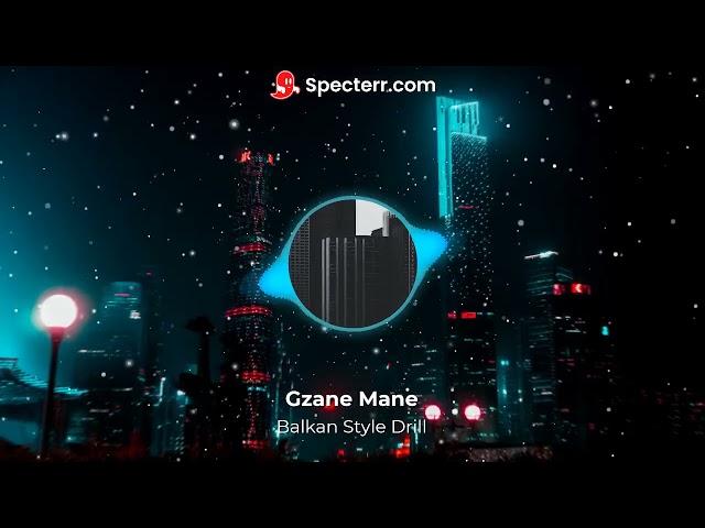 Gzane - Balkan Drill
