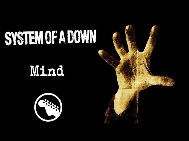 System Of A Down - Mind (Guitar Only) 