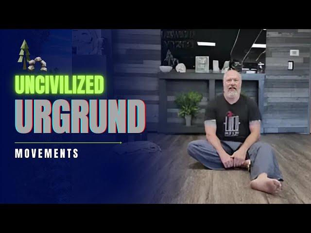 Introducing Uncivilized Vitality's Urgrund Movements