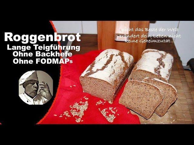 Roggenbrot mit langer Teigführung / Ohne Backhefe /Ohne FODMAPs