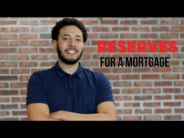 When Would you need Reserves for a Mortgage? | Home Qualified