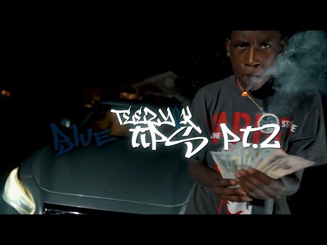 TEEZY6K x BLUE TIPS PT2 (Official Music Video)