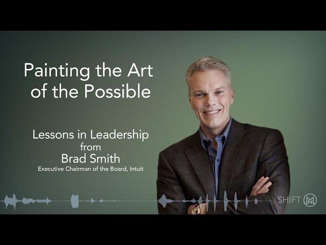 Painting the Art of the Possible with Brad D. Smith