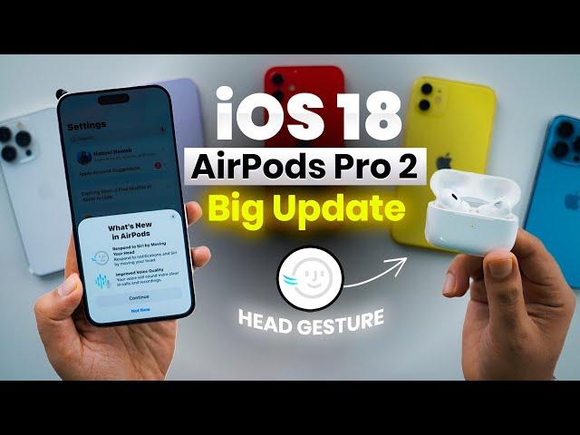 AirPods Pro 2 Update For iOS 18 | New Head Gesture & Voice Isolation