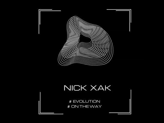 Evolution - Nick Xak