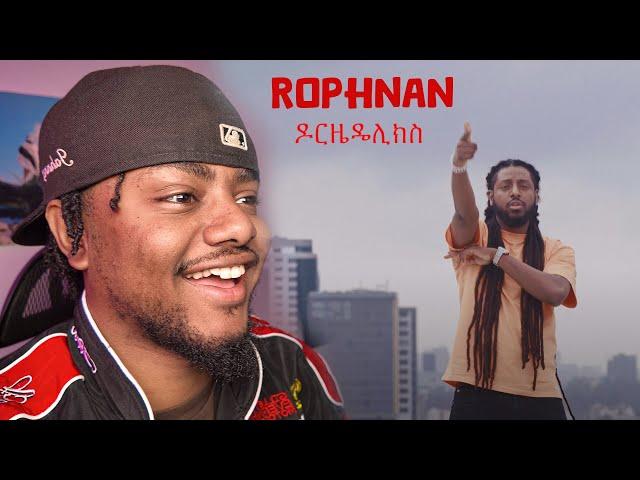 Rophnan new Ethiopian music video Reaction ዶርዜዴሊክስ