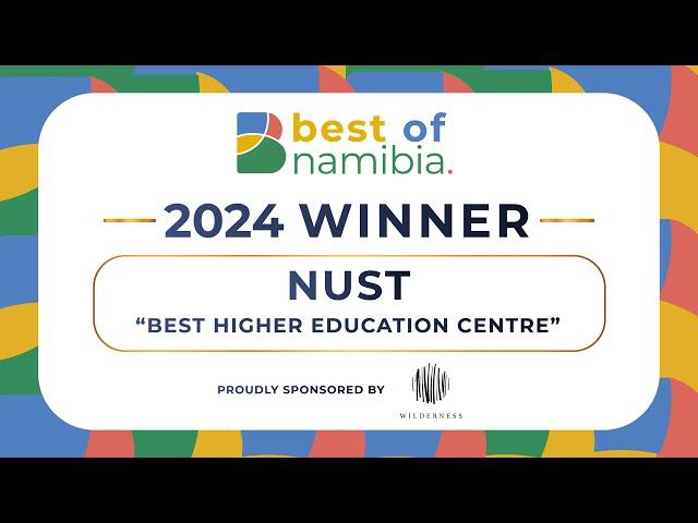 Best Of Namibia Winner: Best Higher Education Centre - NUST