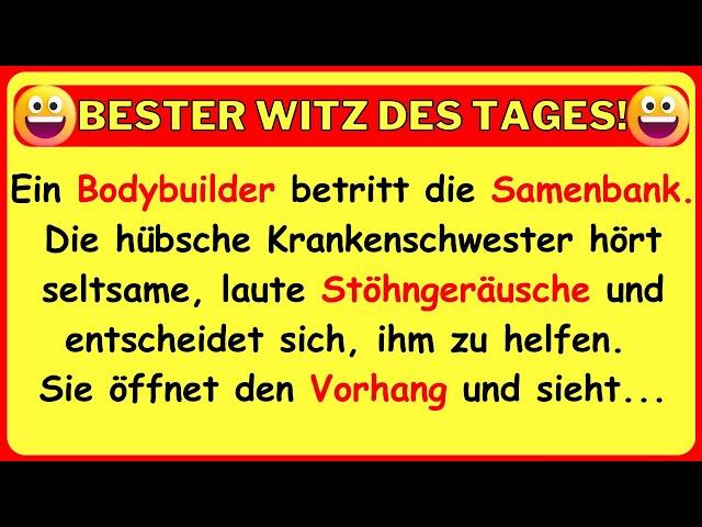  BESTER WITZ DES TAGES! Ein Bodybuilder betritt die Samenbank, um eine Spende zu machen...