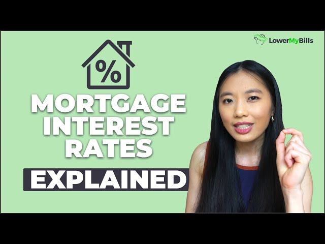 What Is a Mortgage Interest Rate? | LowerMyBills