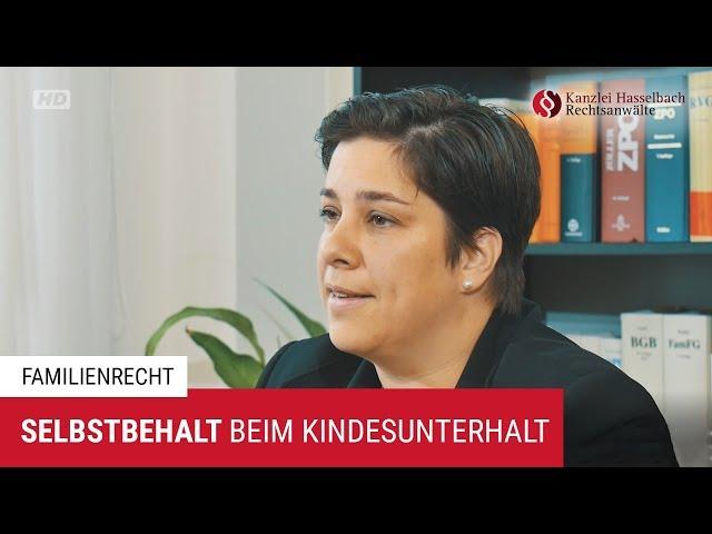 Selbstbehalt: Wie viel bleibt trotz Kindesunterhalt? - Kanzlei Hasselbach