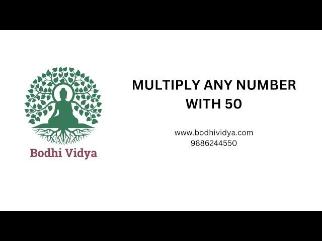 Multiply any number with 50