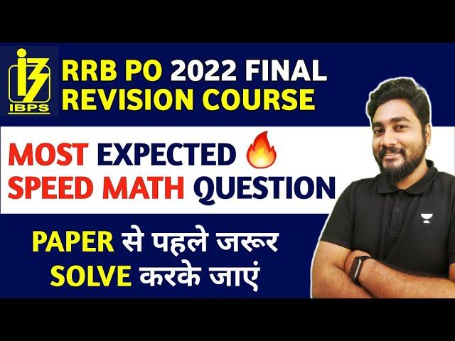 Target IBPS RRB PO 2022 || Most Expected Speed Math Questions || Career Definer || Kaushik Mohanty |