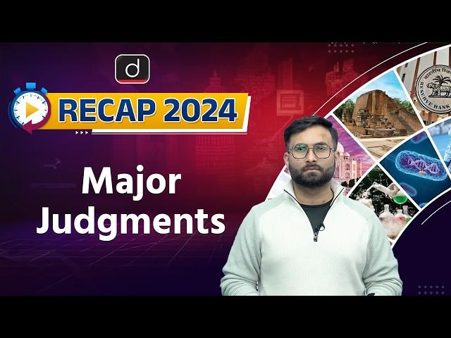 Major Judgments 2024 | UPSC Current Affairs | RECAP 2024 | UPSC Prelims 2025 | Drishti IAS English