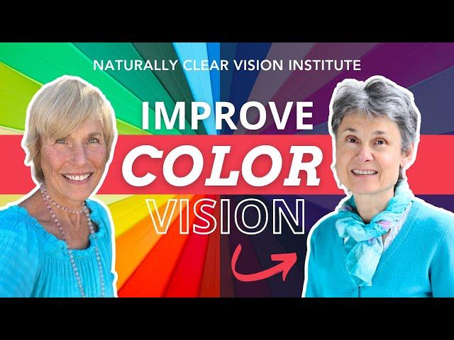 Can You Improve Your COLOR Vision Even If Color Blind?