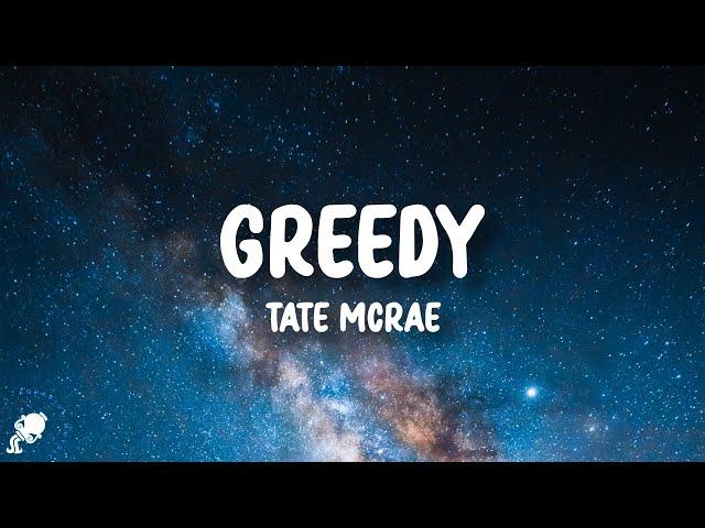 Tate McRae - greedy (Lyrics) | "i would want myself baby please believe me"