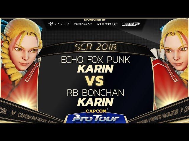 Echo Fox Punk (Karin) vs RB Bonchan (Karin) - SCR 2018 Top 8 - CPT 2018