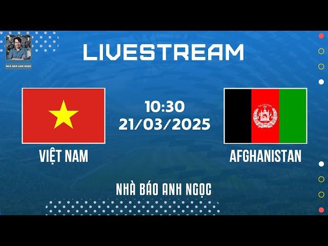 VIỆT NAM - AFGHANISTAN | GIAO HỮU BÓNG ĐÁ QUỐC TẾ | TUẤN HẢI SOLO ĐẲNG CẤP TRƯỚC HÀNG THỦ TO GẤP ĐÔI