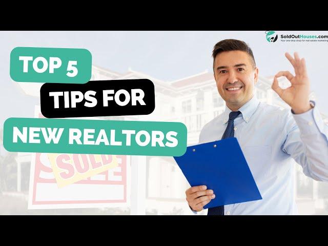 5 Tips and Advice Every New Real Estate Agent & Beginner Realtors Needs to Know