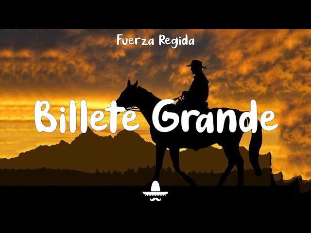 Fuerza Regida X Edgardo Nuñez - Billete Grande (Letra/Lyrics)