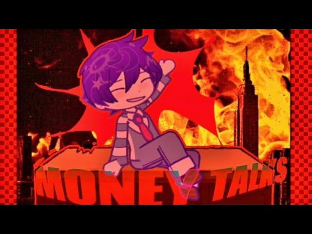  [fw] MONEY TALKS | gacha omori animation meme