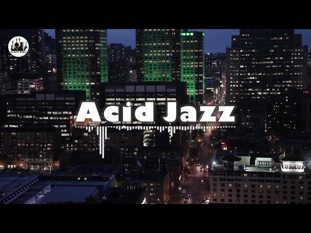 Acid Jazz - 勉強とリラックスのためのチルアシッドジャズビートとファンキーなグルーヴ（2時間）