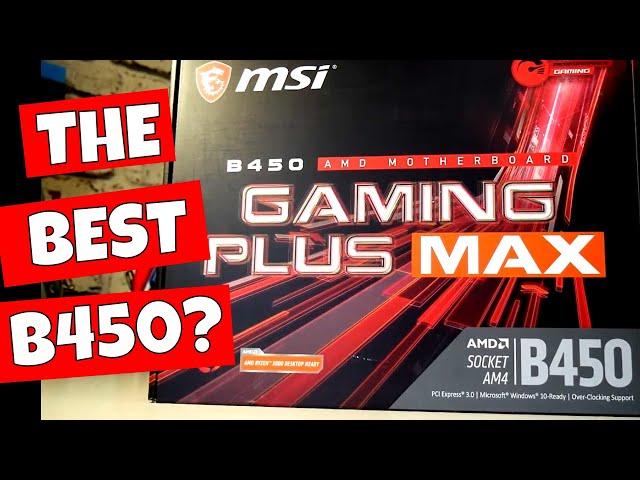 MSI B450 Gaming Plus MAX The Cheaper Tomahawk