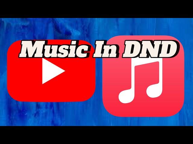DM Tips: How to do Music in DND to Level Up Your Campaign