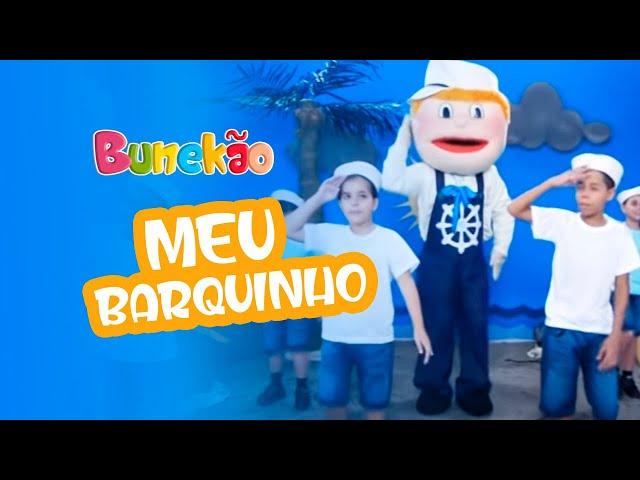 Meu Barquinho - Bunekão