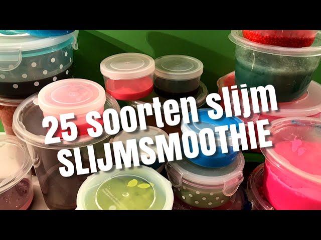 25 soorten SLIME SMOOTHIE !