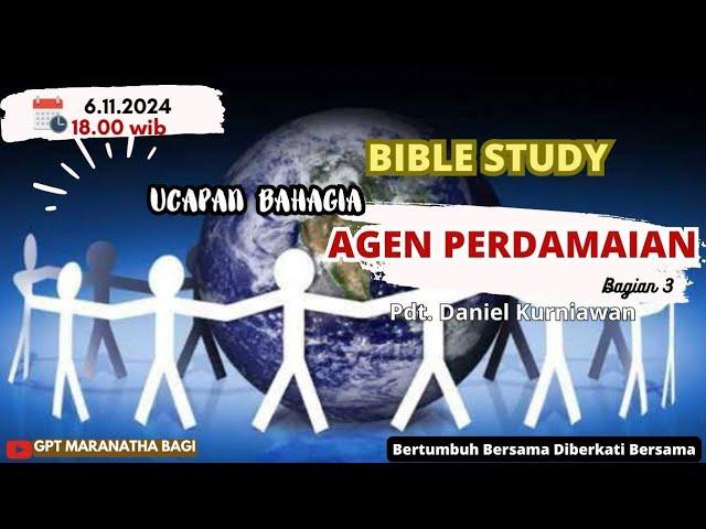 AGEN PERDAMAIAN | PA • 13 November 2024 • 18.00 Wib | Pdt. Daniel K, S. Th.